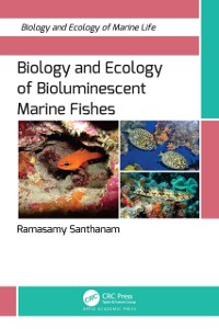 Cover Biology and Ecology of Bioluminescent Marine Fishes