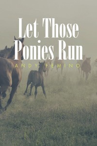 Cover Let Those Ponies Run