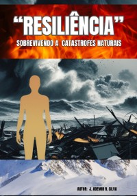 Cover Resiliência Sobreviva A Catástrofes Naturais