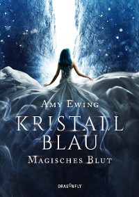 Cover Kristallblau - Magisches Blut