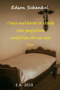 Cover Como Melhorar A Saúde Com Pequenas Mudanças Em Seu Lar