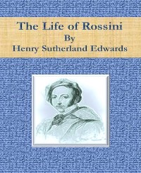 Cover The Life of Rossini