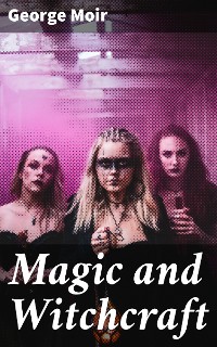 Cover Magic and Witchcraft