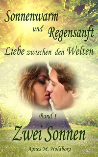 Cover Sonnenwarm und Regensanft - Band 1