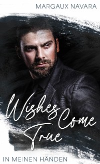 Cover Wishes Come True: In meinen Händen