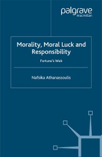 Cover Morality, Moral Luck and Responsibility