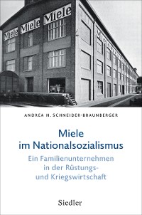Cover Miele im Nationalsozialismus