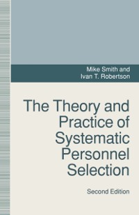 Cover Theory and Practice of Systematic Personnel Selection