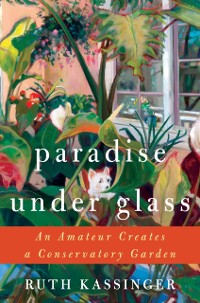 Cover Paradise Under Glass