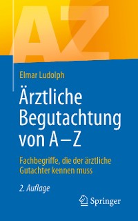Cover Ärztliche Begutachtung von A - Z