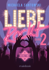 Cover Liebe rockt! Band 2: Herztod