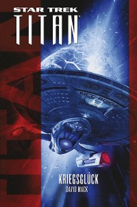 Cover Star Trek - Titan: Kriegsglück