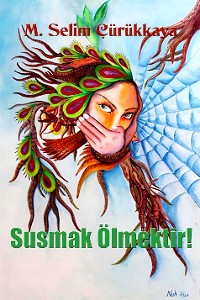 Cover Susmak Ölmektir!