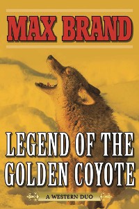 Cover Legend of the Golden Coyote