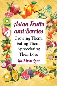 Cover Asian Fruits and Berries