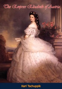 Cover Empress Elizabeth of Austria