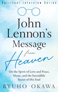 Cover John Lennon's Message from Heaven