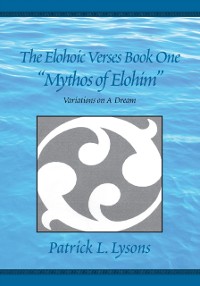 Cover Elohoic Verses Book One '' Mythos of Elohim''
