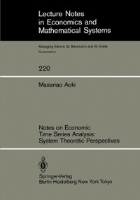 Cover Notes on Economic Time Series Analysis: System Theoretic Perspectives