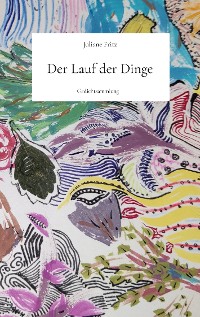 Cover Der Lauf der Dinge