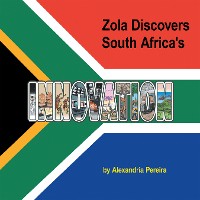 Cover Zola Discovers South Africa’s Innovation