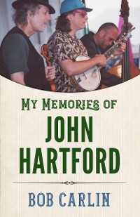 Cover My Memories of John Hartford