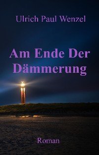 Cover Am Ende Der Dämmerung