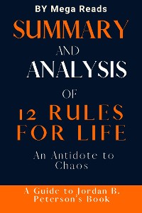 Cover Summary and Analysis of 12 Rules for Life