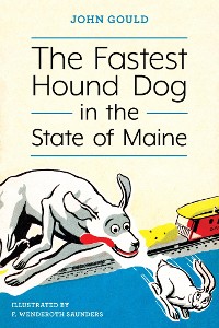 Cover The Fastest Hound Dog in the State of Maine