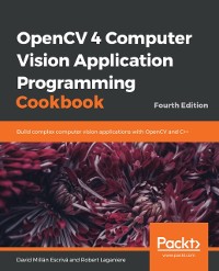 Cover OpenCV 4 Computer Vision Application Programming Cookbook