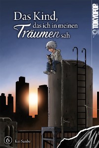 Cover Das Kind, das ich in meinen Träumen sah, Band 06