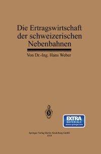 Cover Die Ertragswirtschaft der schweizerischen Nebenbahnen