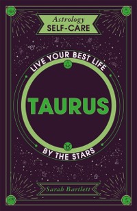 Cover Astrology Self-Care: Taurus