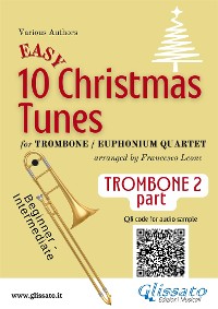 Cover Trombone/Euphonium B.C. 2 part of "10 Easy Christmas Tunes" for Trombone or Euphonium Quartet