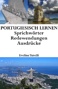Cover Portugiesisch lernen: portugiesische Sprichwörter ‒ Redewendungen ‒ Ausdrücke