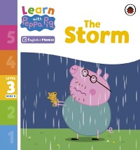 Cover Learn with Peppa Phonics Level 3 Book 11   The Storm (Phonics Reader)