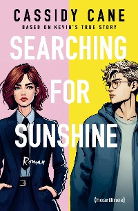 Cover Searching for Sunshine – Based on Kevin's True Story