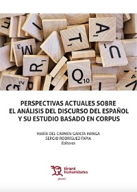 Cover Perspectivas actuales sobre el análisis del discurso del español y su estudio basado en Corpus