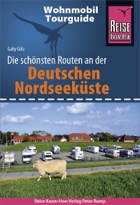 Cover Reise Know-How Wohnmobil-Tourguide Deutsche Nordseeküste mit Hamburg und Bremen