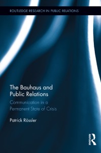 Cover The Bauhaus and Public Relations