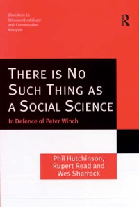 Cover There is No Such Thing as a Social Science