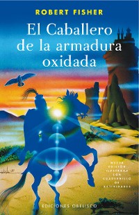 Cover El caballero de la armadura oxidada