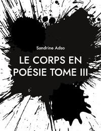 Cover Le Corps en Poésie Tome III