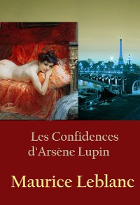 Cover Les Confidences d'Arsène Lupin