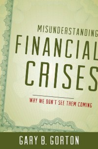 Cover Misunderstanding Financial Crises