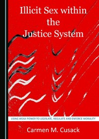 Cover Illicit Sex within the Justice System