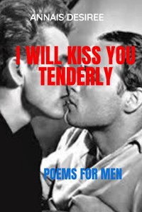 Cover I Will Kiss You Tenderly