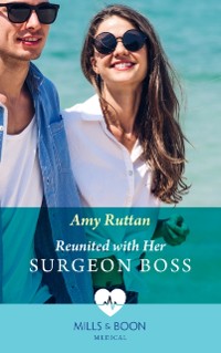 Cover Reunited With Her Surgeon Boss (Mills & Boon Medical) (Caribbean Island Hospital, Book 1)