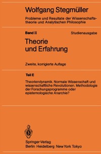 Cover Theoriendynamik Normale Wissenschaft und wissenschaftliche Revolutionen Methodologie der Forschungsprogramme oder epistemologische Anarchie?