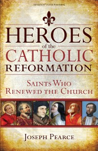 Cover Heroes of the Catholic Reformation